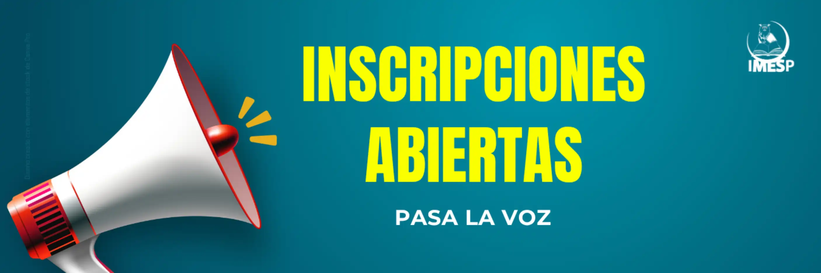 Inscripciones Abiertas - Pasa la voz