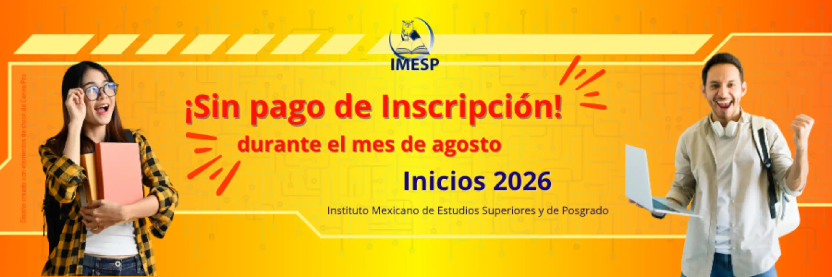 ¡Sin pago de Inscripción! Durante el mes de julio - Inicio: 31 de agosto 2026