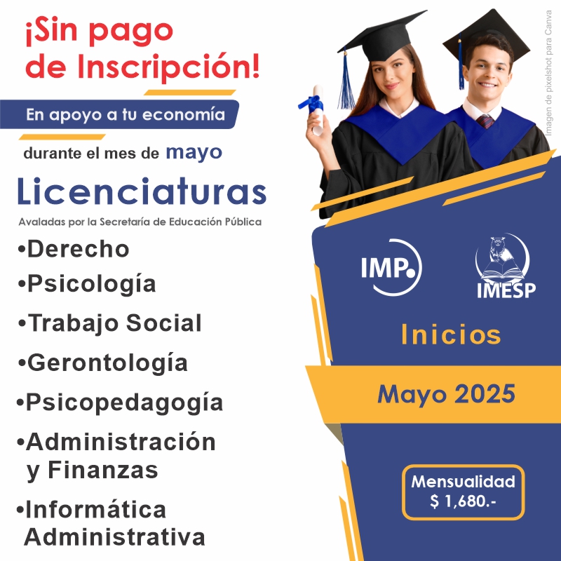 Sin pago de inscripción Licenciatyras IMPo_IMESP_ABRIL